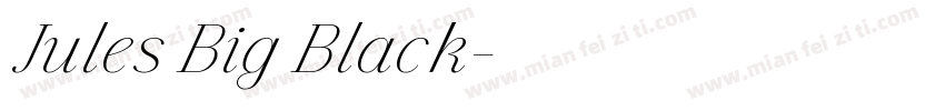 Jules Big Black字体转换